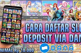 Cara Daftar Slot Online Pakai Akun Dana